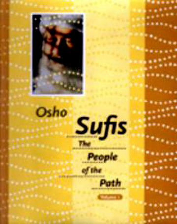 OSHO Sufis The People of the Path  Vol 1