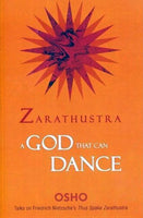 Zarathustra  A God That Can Dance