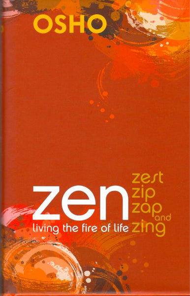 Zen Zest, Zip, Zap and Zing